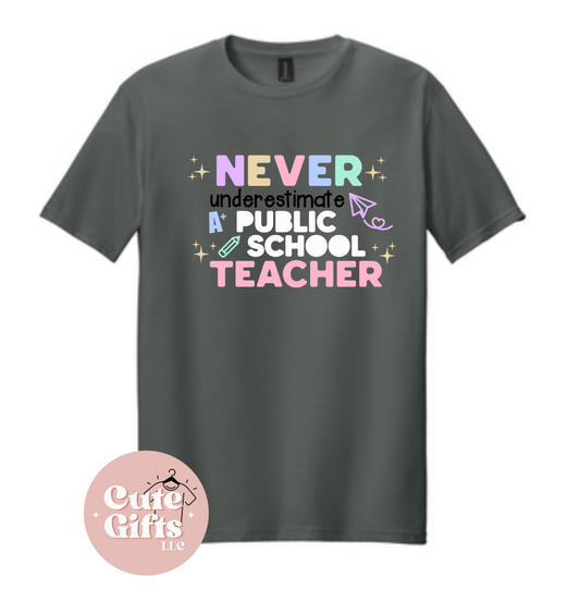 Never Underestimate A Public School Teacher
