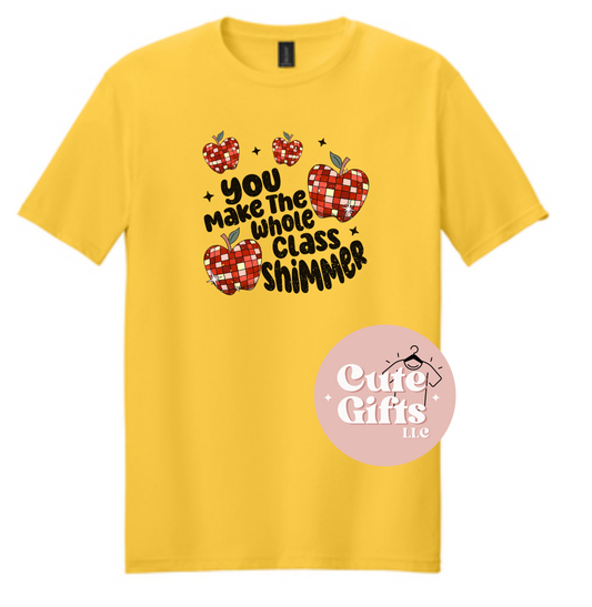 You Make The Whole Class Shimmer